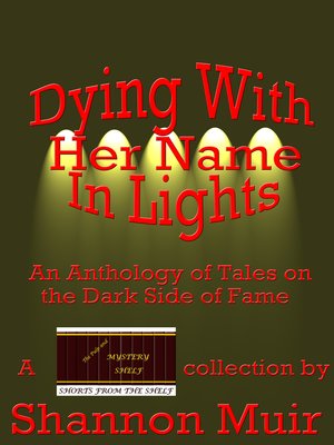 cover image of Dying With Her Name In Lights